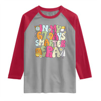In My 67 Days Smarter Era Raglan Shirt Cute Retro 6 7 Days of School Six Seven Meme - Wonder Print Shop