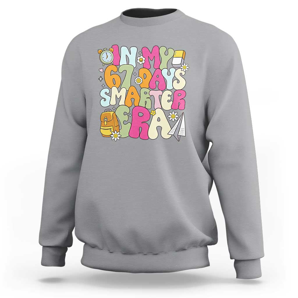 In My 67 Days Smarter Era Sweatshirt Cute Retro 6 7 Days of School Six Seven Meme - Wonder Print Shop