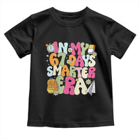 In My 67 Days Smarter Era Toddler T Shirt Cute Retro 6 7 Days of School Six Seven Meme - Wonder Print Shop