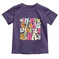 In My 67 Days Smarter Era Toddler T Shirt Cute Retro 6 7 Days of School Six Seven Meme - Wonder Print Shop