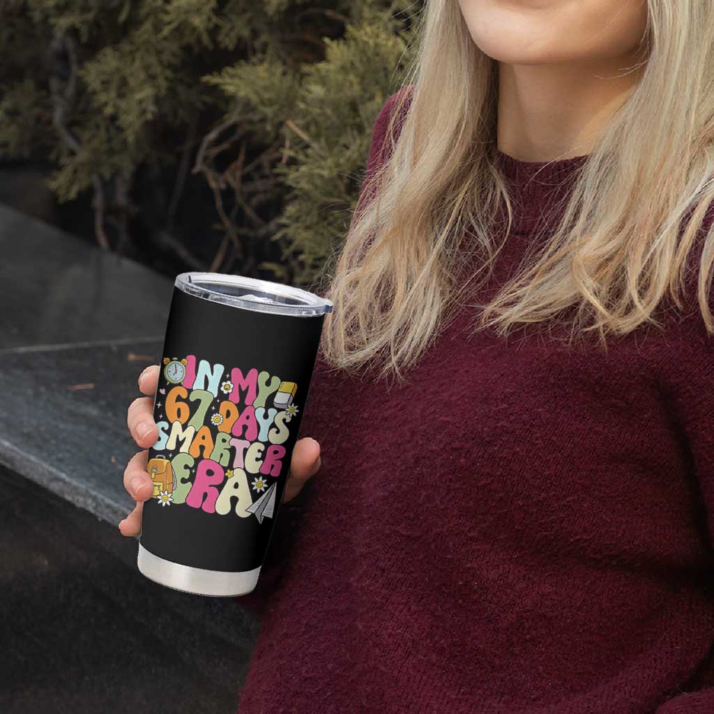 In My 67 Days Smarter Era Tumbler Cup Cute Retro 6 7 Days of School Six Seven Meme - Wonder Print Shop