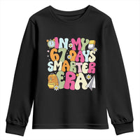 In My 67 Days Smarter Era Youth Sweatshirt Cute Retro 6 7 Days of School Six Seven Meme - Wonder Print Shop