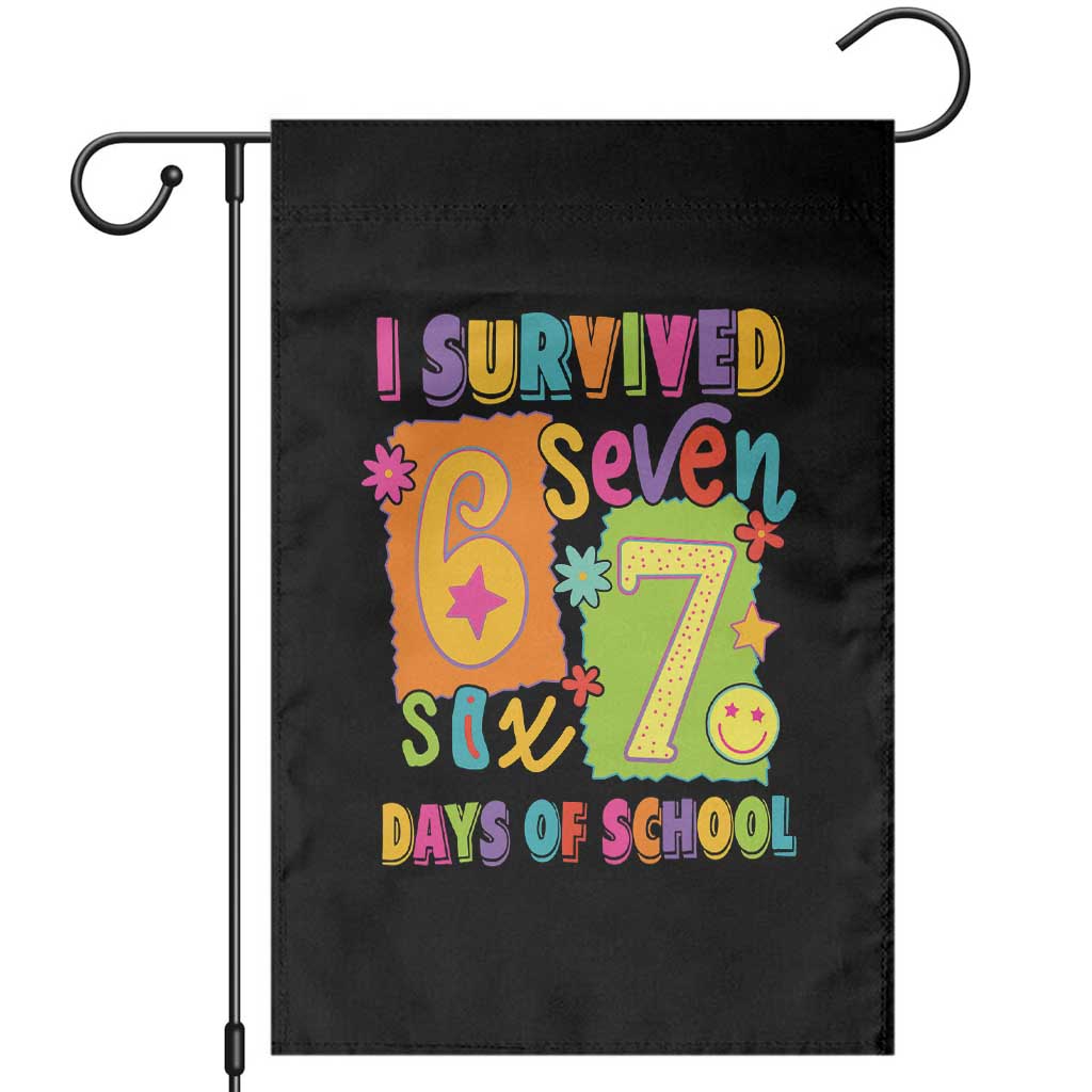 I Survived 67 Days of School Garden Flag Funny 6 7 Six Seven Chaos Survivor for Students Teachers - Wonder Print Shop