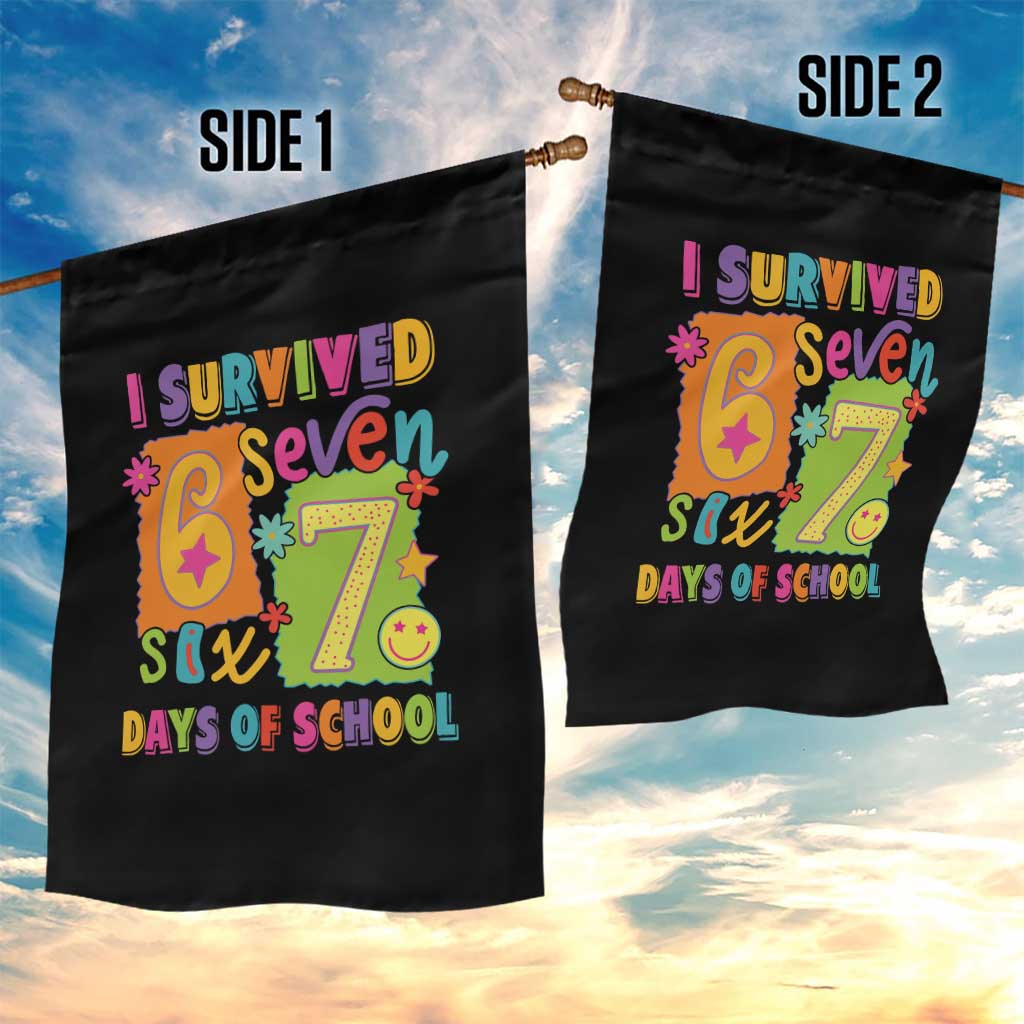 I Survived 67 Days of School Garden Flag Funny 6 7 Six Seven Chaos Survivor for Students Teachers - Wonder Print Shop