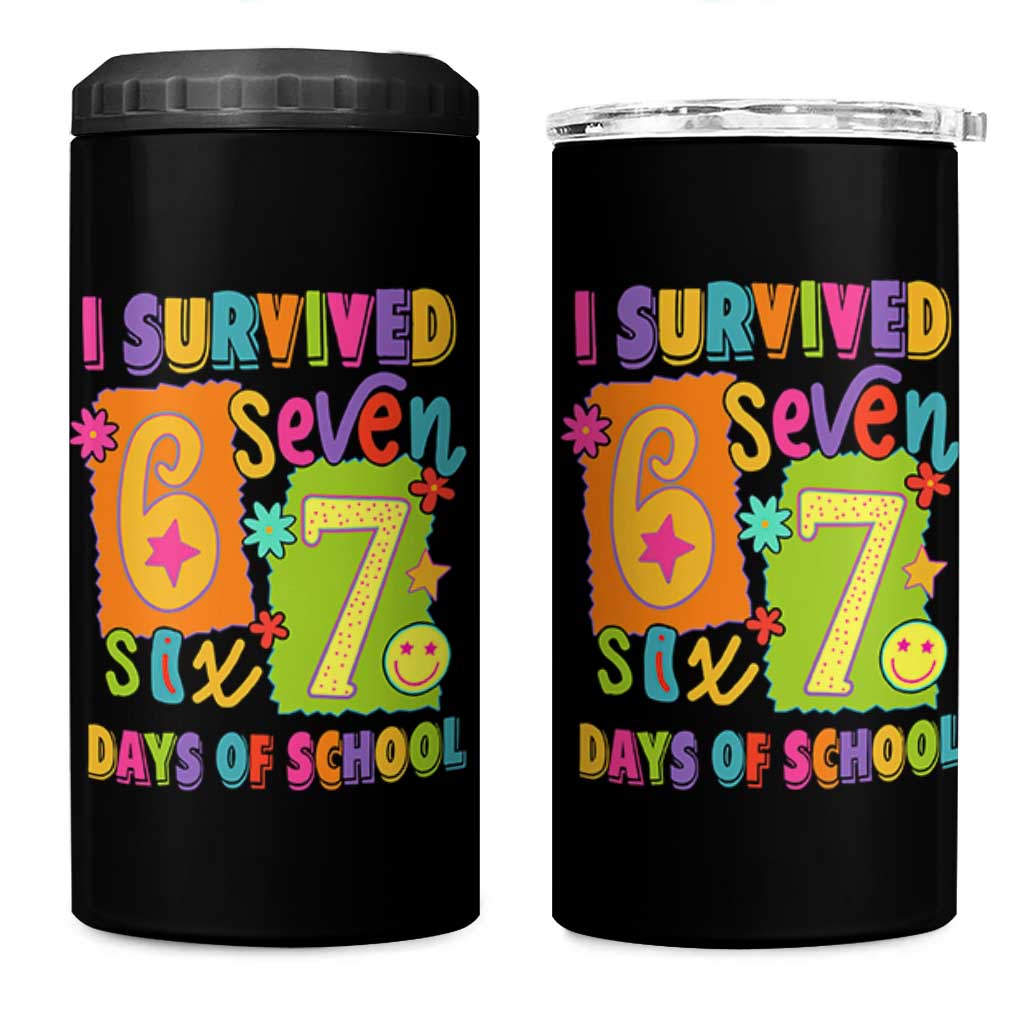 I Survived 67 Days of School 4 in 1 Can Cooler Tumbler Funny 6 7 Six Seven Chaos Survivor for Students Teachers - Wonder Print Shop
