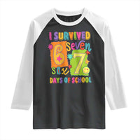 I Survived 67 Days of School Raglan Shirt Funny 6 7 Six Seven Chaos Survivor for Students Teachers - Wonder Print Shop
