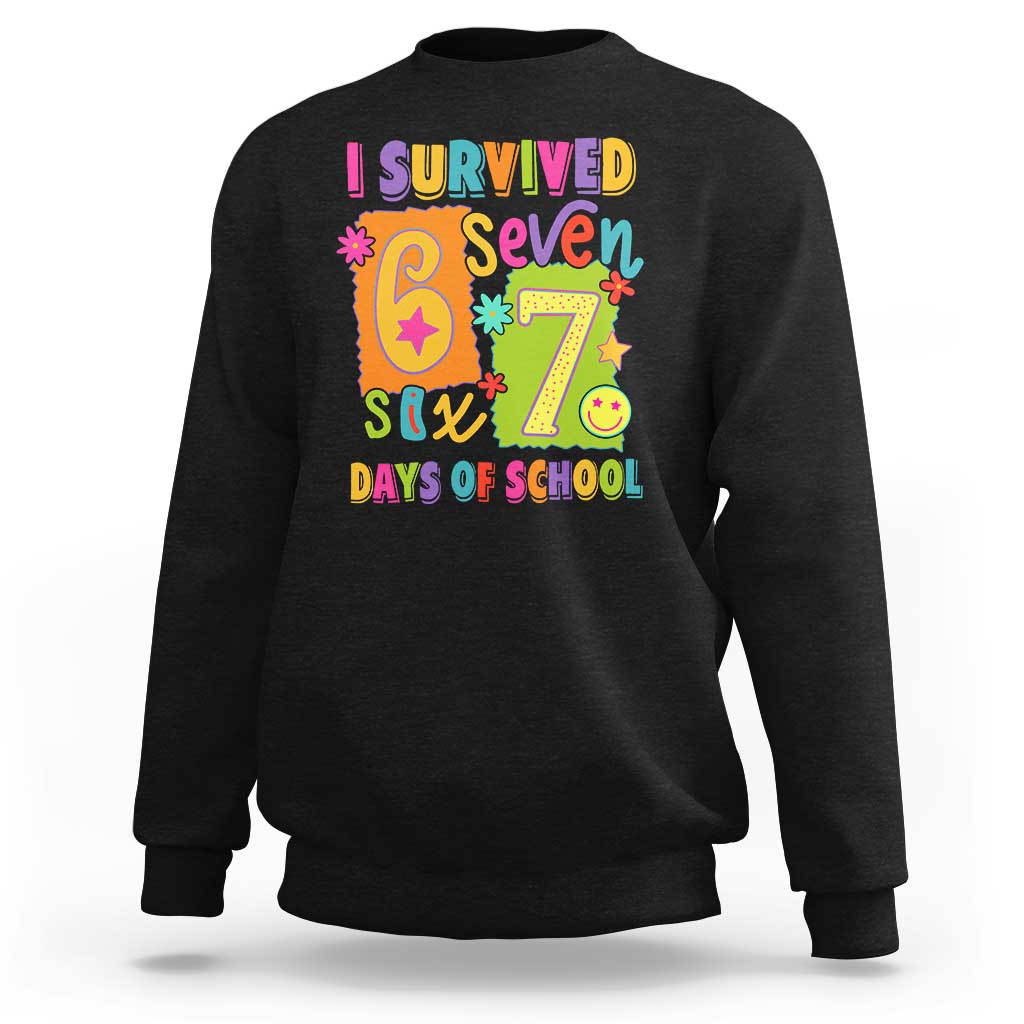 I Survived 67 Days of School Sweatshirt Funny 6 7 Six Seven Chaos Survivor for Students Teachers - Wonder Print Shop