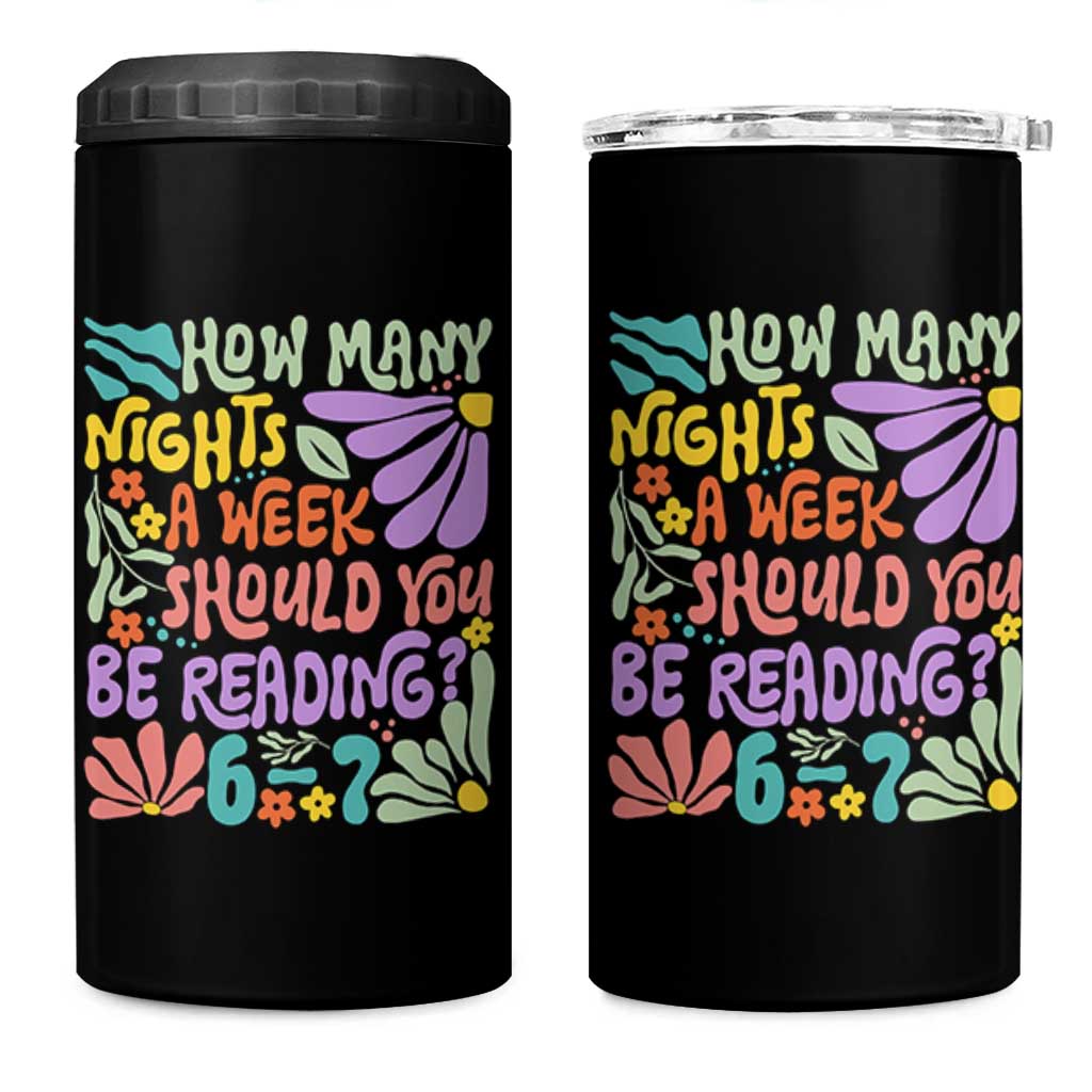How Many Nights Should You Be Reading 6 7 4 in 1 Can Cooler Tumbler Retro Funny 67 Six Seven Meme Book Lover - Wonder Print Shop