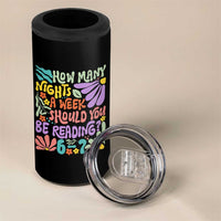 How Many Nights Should You Be Reading 6 7 4 in 1 Can Cooler Tumbler Retro Funny 67 Six Seven Meme Book Lover - Wonder Print Shop