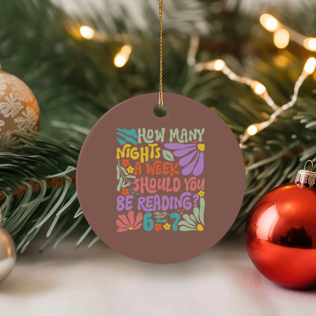 How Many Nights Should You Be Reading 6 7 Ceramic Ornament Retro Funny 67 Six Seven Meme Book Lover - Wonder Print Shop