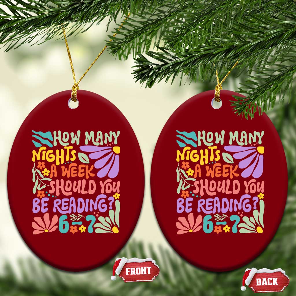 How Many Nights Should You Be Reading 6 7 Ceramic Ornament Retro Funny 67 Six Seven Meme Book Lover - Wonder Print Shop