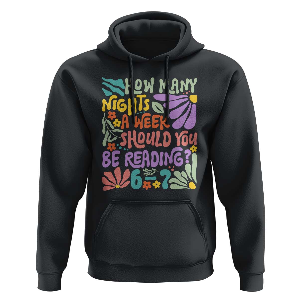 How Many Nights Should You Be Reading 6 7 Hoodie Retro Funny 67 Six Seven Meme Book Lover - Wonder Print Shop