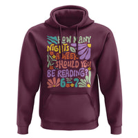 How Many Nights Should You Be Reading 6 7 Hoodie Retro Funny 67 Six Seven Meme Book Lover - Wonder Print Shop