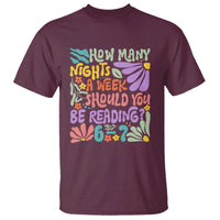 How Many Nights Should You Be Reading 6 7 T Shirt Retro Funny 67 Six Seven Meme Book Lover - Wonder Print Shop