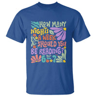How Many Nights Should You Be Reading 6 7 T Shirt Retro Funny 67 Six Seven Meme Book Lover - Wonder Print Shop