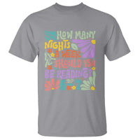 How Many Nights Should You Be Reading 6 7 T Shirt Retro Funny 67 Six Seven Meme Book Lover - Wonder Print Shop