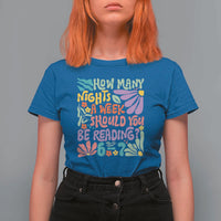 How Many Nights Should You Be Reading 6 7 T Shirt For Women Retro Funny 67 Six Seven Meme Book Lover - Wonder Print Shop