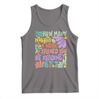 How Many Nights Should You Be Reading 6 7 Tank Top Retro Funny 67 Six Seven Meme Book Lover - Wonder Print Shop