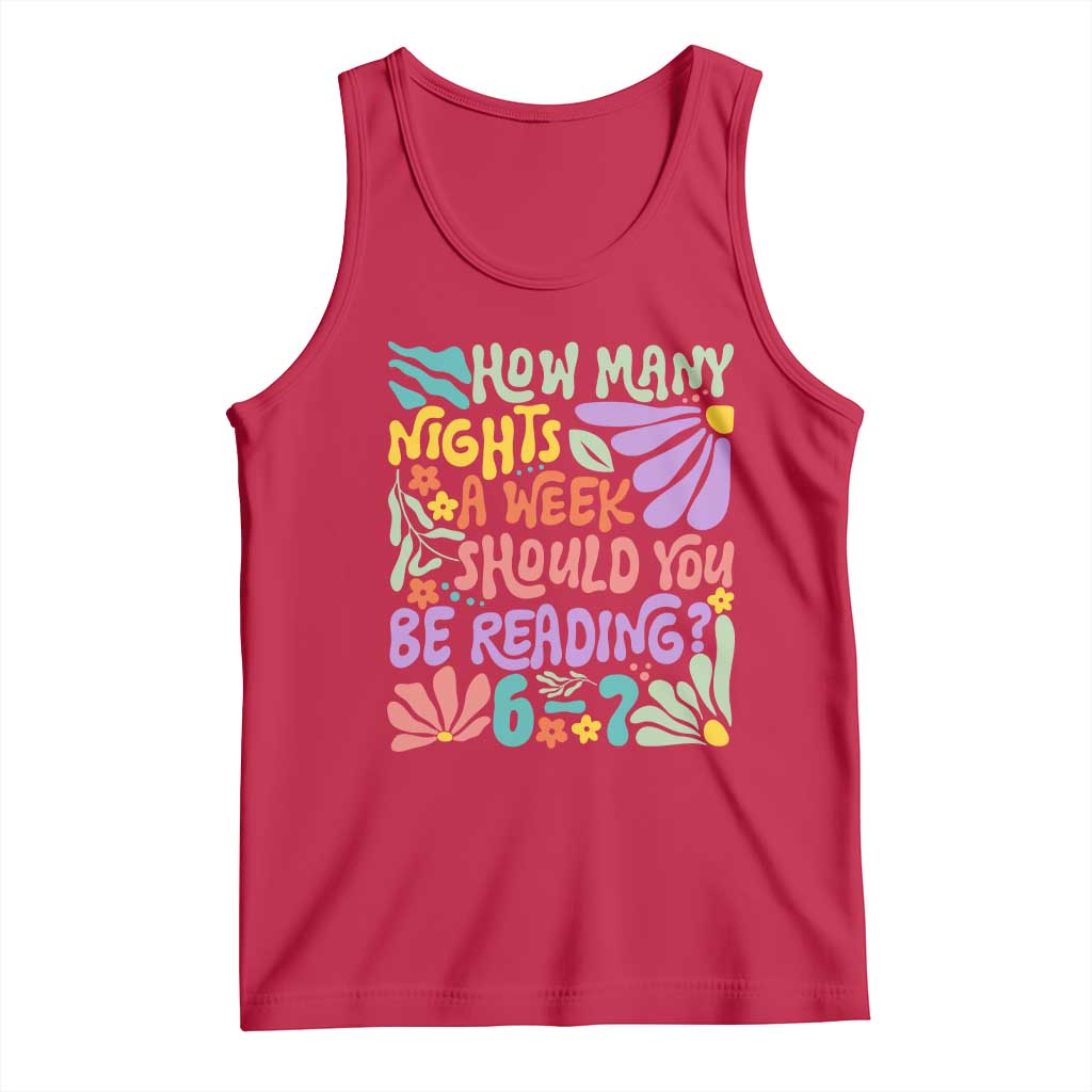 How Many Nights Should You Be Reading 6 7 Tank Top Retro Funny 67 Six Seven Meme Book Lover - Wonder Print Shop