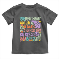 How Many Nights Should You Be Reading 6 7 Toddler T Shirt Retro Funny 67 Six Seven Meme Book Lover - Wonder Print Shop