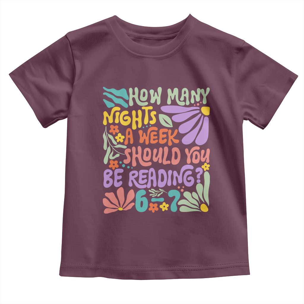 How Many Nights Should You Be Reading 6 7 Toddler T Shirt Retro Funny 67 Six Seven Meme Book Lover - Wonder Print Shop