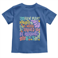 How Many Nights Should You Be Reading 6 7 Toddler T Shirt Retro Funny 67 Six Seven Meme Book Lover - Wonder Print Shop