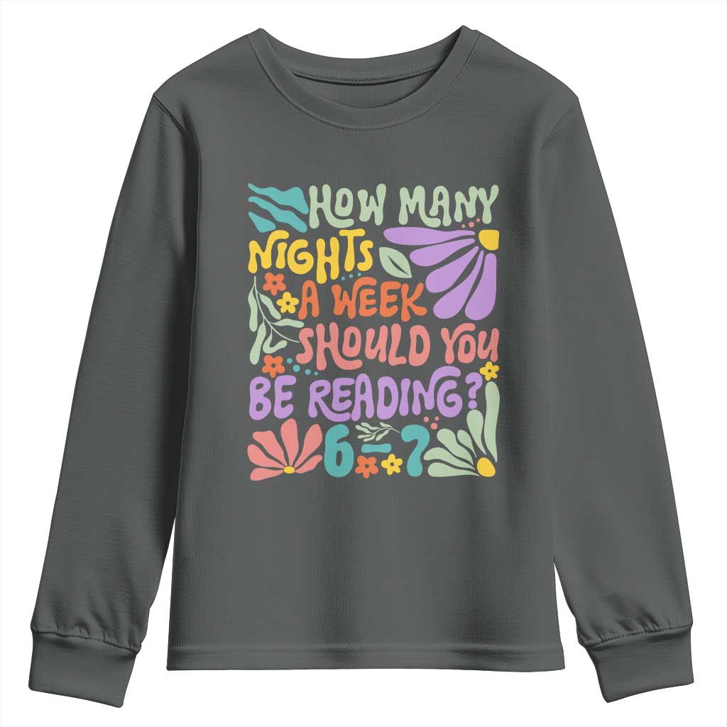 How Many Nights Should You Be Reading 6 7 Youth Sweatshirt Retro Funny 67 Six Seven Meme Book Lover - Wonder Print Shop