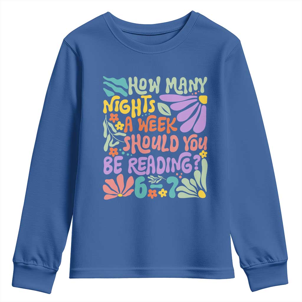 How Many Nights Should You Be Reading 6 7 Youth Sweatshirt Retro Funny 67 Six Seven Meme Book Lover - Wonder Print Shop