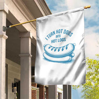 I Turn Hot Dogs Into Hot Logs Garden Flag Funny Food Pun for BBQ Bros Toilet Humor Kings - Wonder Print Shop