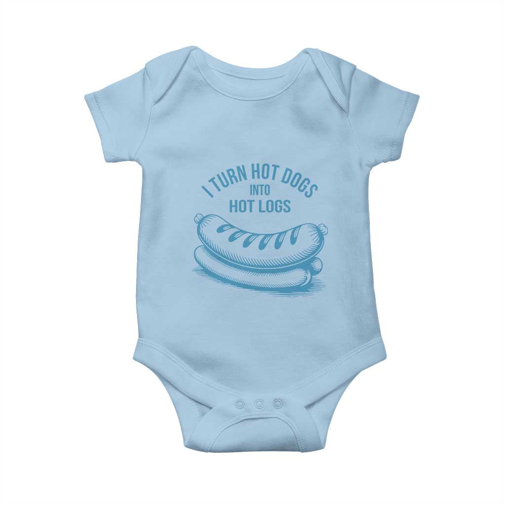 I Turn Hot Dogs Into Hot Logs Baby Onesie Funny Food Pun for BBQ Bros Toilet Humor Kings - Wonder Print Shop