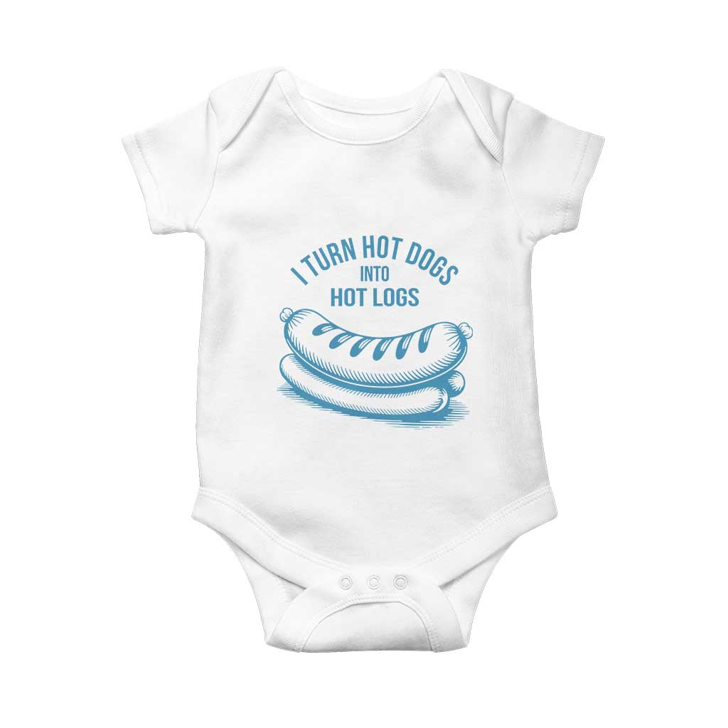 I Turn Hot Dogs Into Hot Logs Baby Onesie Funny Food Pun for BBQ Bros Toilet Humor Kings - Wonder Print Shop