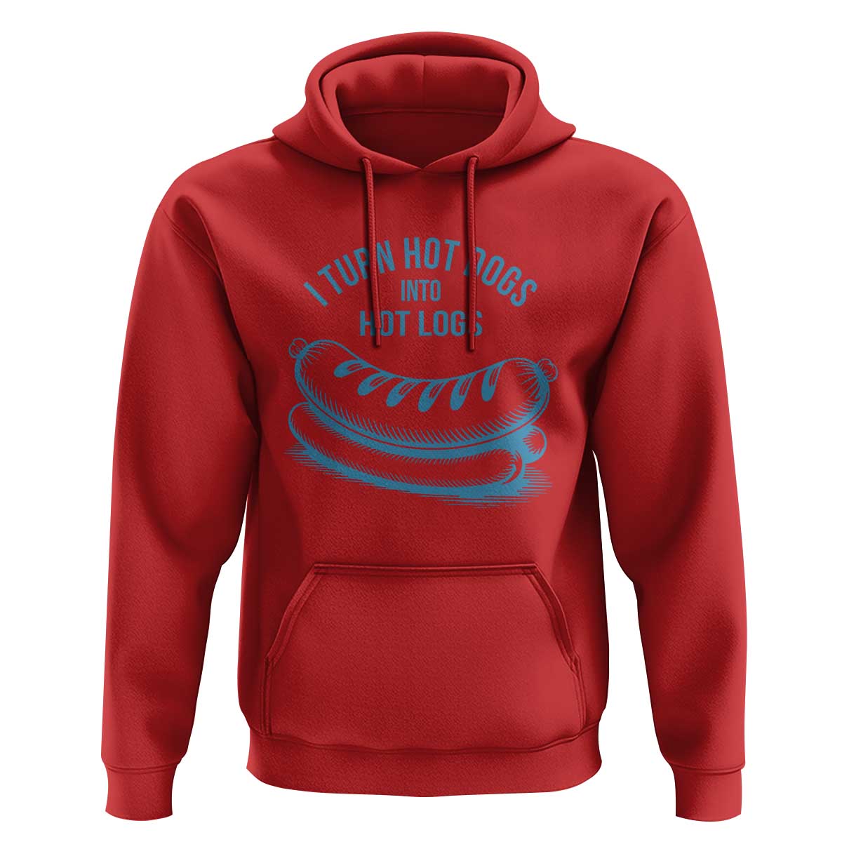 I Turn Hot Dogs Into Hot Logs Hoodie Funny Food Pun for BBQ Bros Toilet Humor Kings - Wonder Print Shop