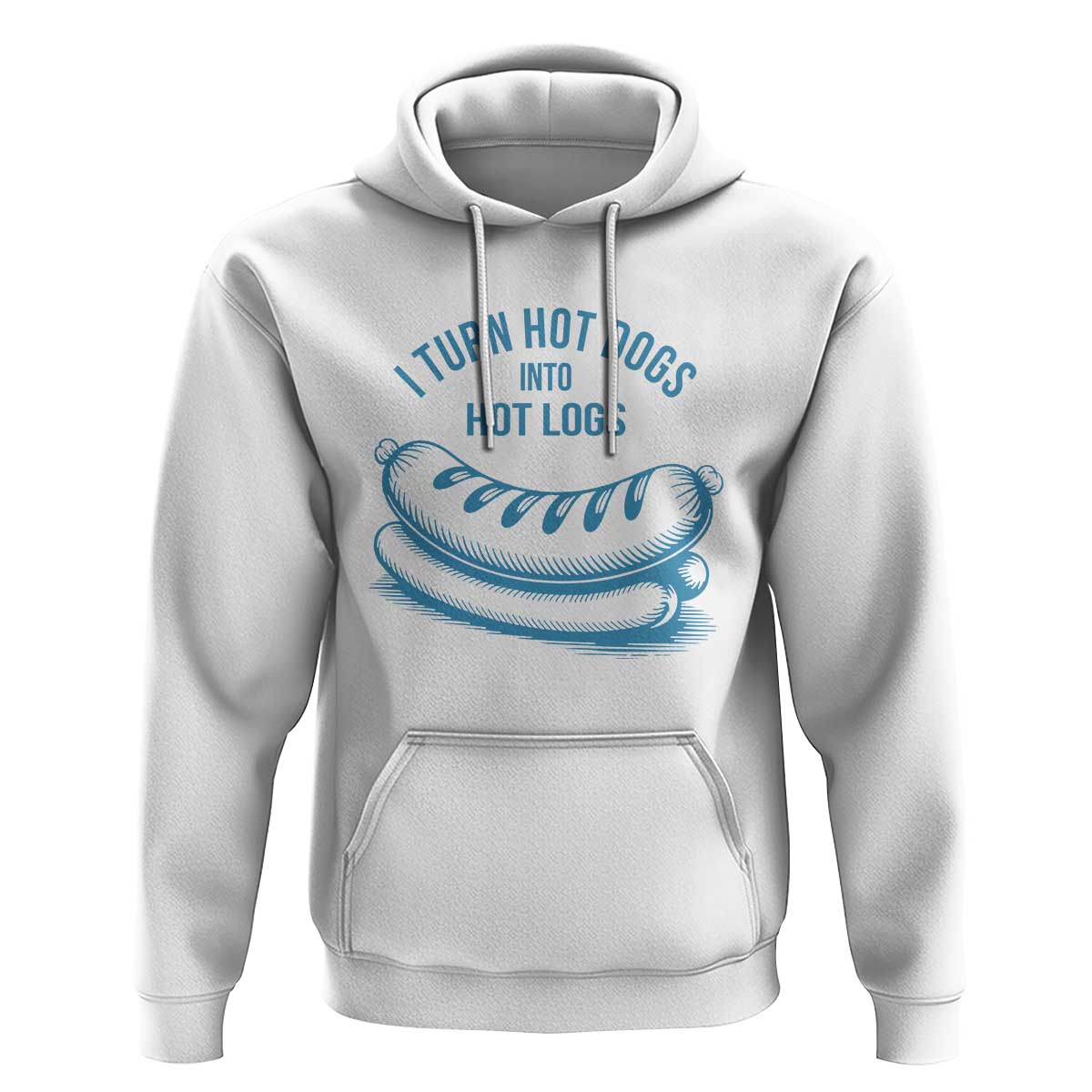I Turn Hot Dogs Into Hot Logs Hoodie Funny Food Pun for BBQ Bros Toilet Humor Kings - Wonder Print Shop