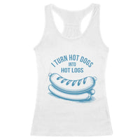 I Turn Hot Dogs Into Hot Logs Racerback Tank Top Funny Food Pun for BBQ Bros Toilet Humor Kings - Wonder Print Shop