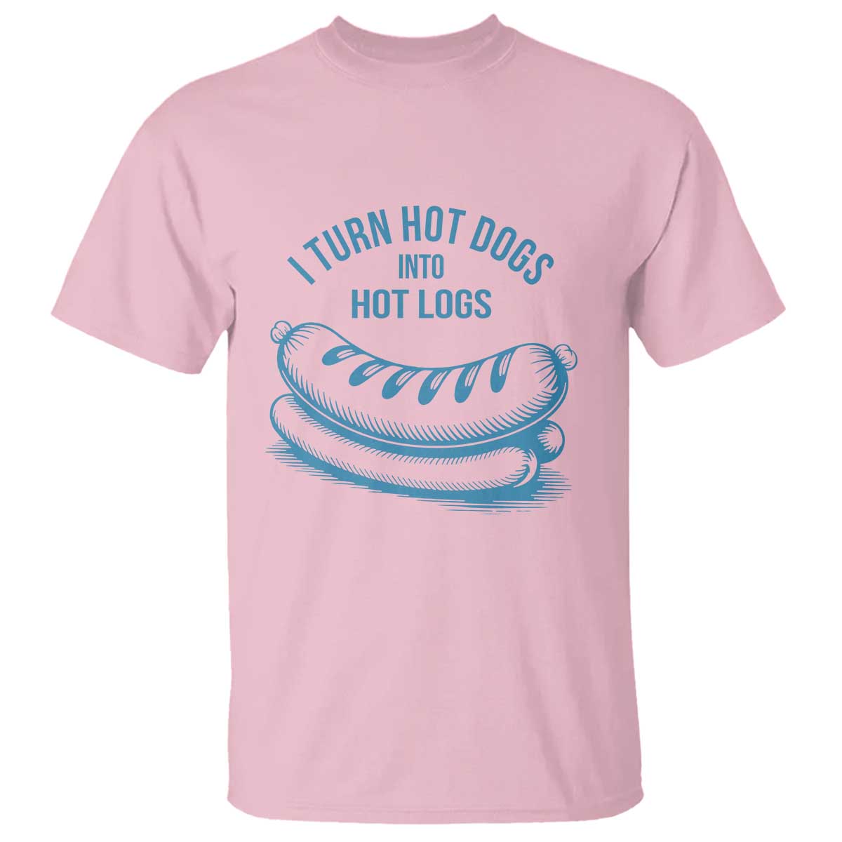 I Turn Hot Dogs Into Hot Logs T Shirt Funny Food Pun for BBQ Bros Toilet Humor Kings - Wonder Print Shop