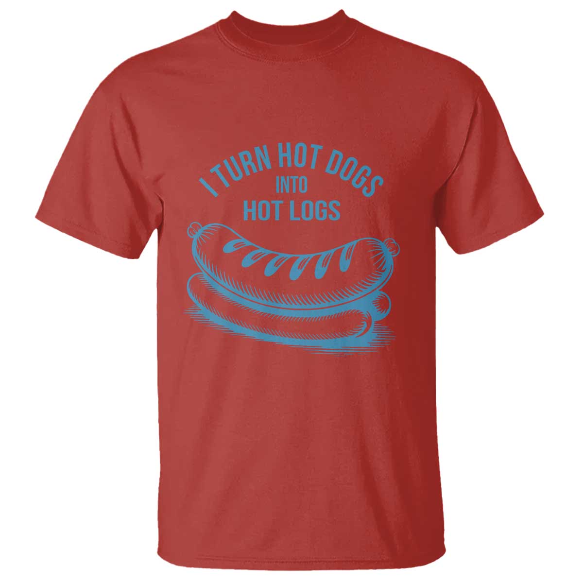 I Turn Hot Dogs Into Hot Logs T Shirt Funny Food Pun for BBQ Bros Toilet Humor Kings - Wonder Print Shop