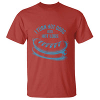 I Turn Hot Dogs Into Hot Logs T Shirt Funny Food Pun for BBQ Bros Toilet Humor Kings - Wonder Print Shop