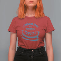 I Turn Hot Dogs Into Hot Logs T Shirt For Women Funny Food Pun for BBQ Bros Toilet Humor Kings - Wonder Print Shop