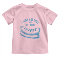 I Turn Hot Dogs Into Hot Logs Toddler T Shirt Funny Food Pun for BBQ Bros Toilet Humor Kings - Wonder Print Shop