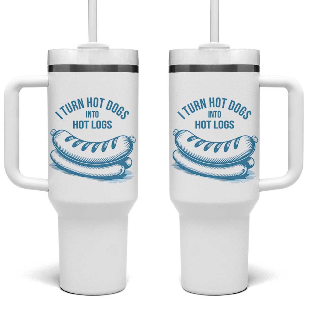 I Turn Hot Dogs Into Hot Logs Tumbler With Handle Funny Food Pun for BBQ Bros Toilet Humor Kings - Wonder Print Shop