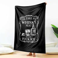 I Will Take My Whisky Neat Because F Ice Throw Blanket Whiskey Humor Edgy Political Drinking Pun