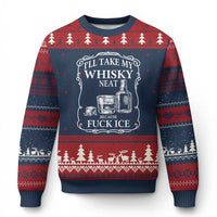 I Will Take My Whisky Neat Because F Ice Ugly Christmas Sweater Whiskey Humor Edgy Political Drinking Pun - Wonder Print Shop