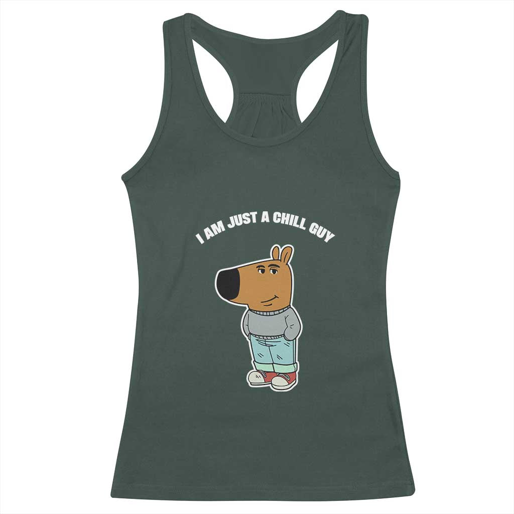 I Am Just A Chill Guy Racerback Tank Top Funny My New Character