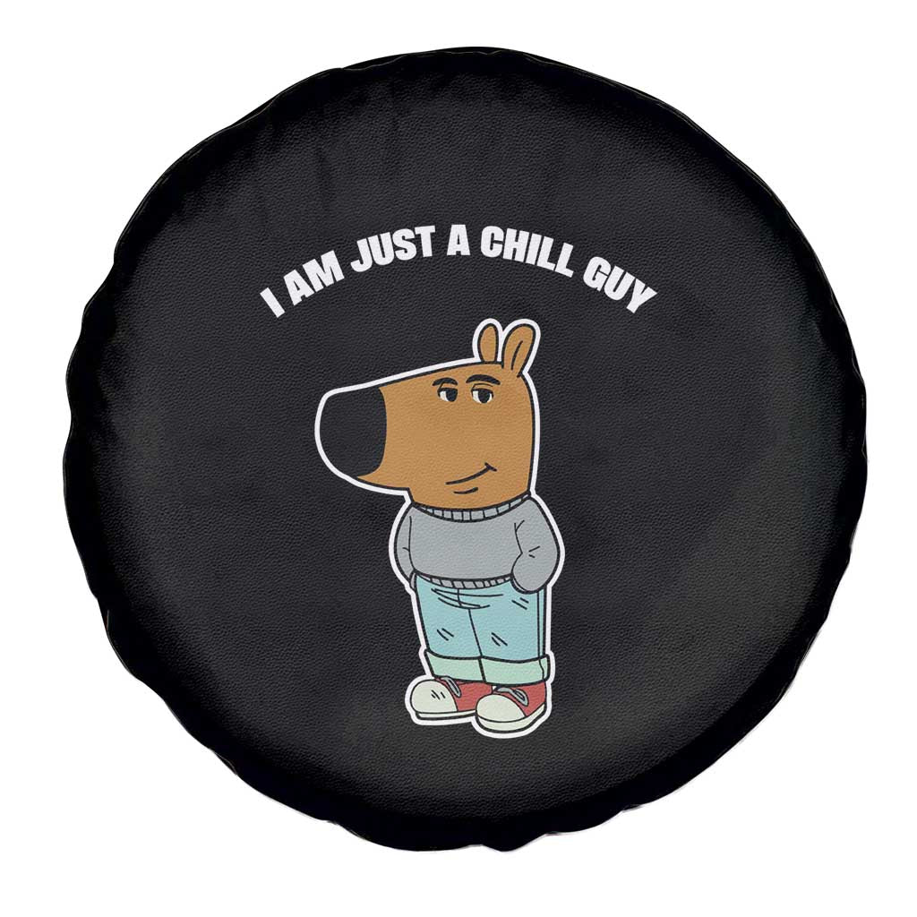 I Am Just A Chill Guy Spare Tire Cover Funny My New Character