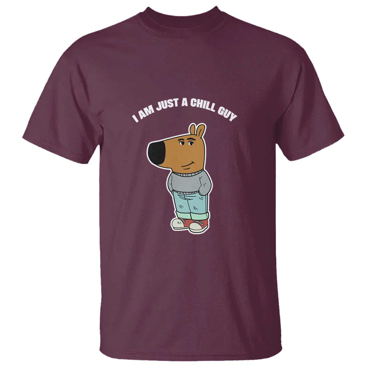 I Am Just A Chill Guy T Shirt Funny My New Character