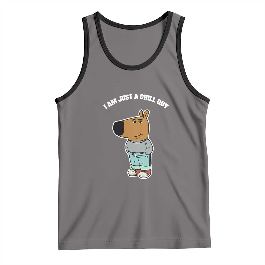 I Am Just A Chill Guy Tank Top Funny My New Character