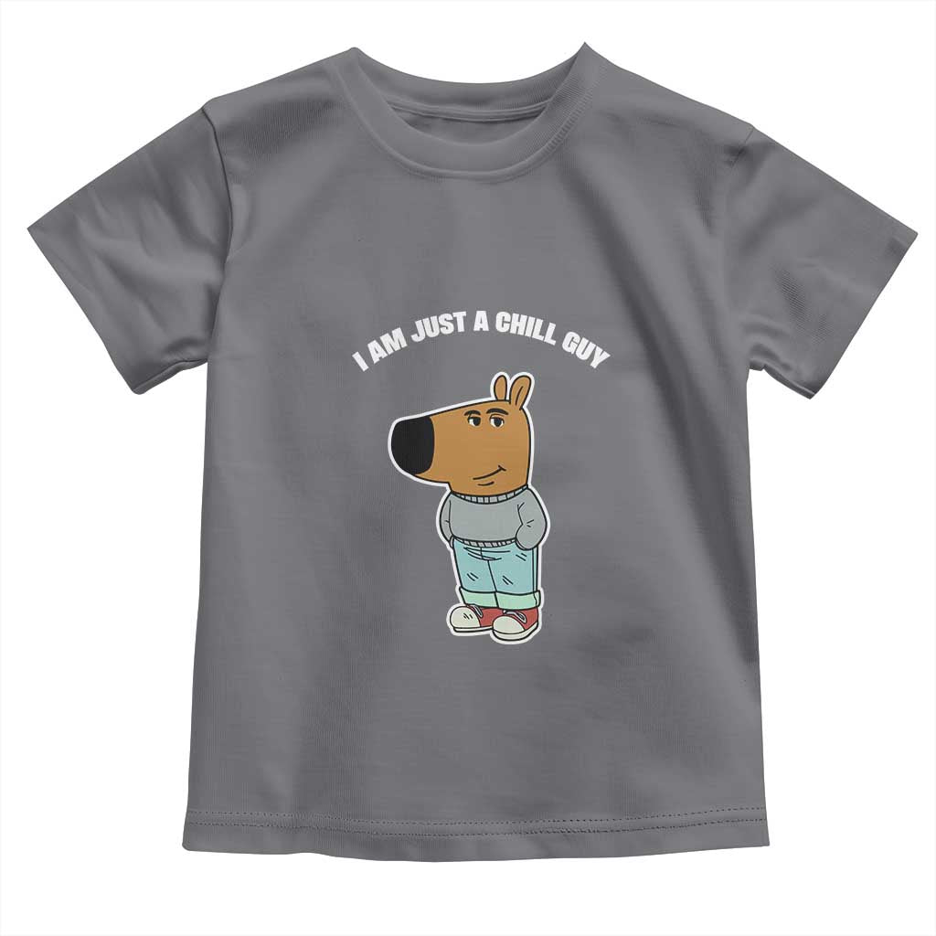 I Am Just A Chill Guy Toddler T Shirt Funny My New Character