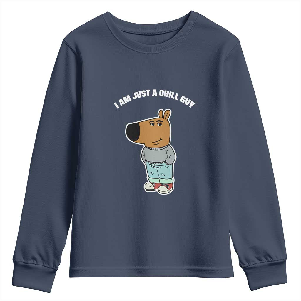 I Am Just A Chill Guy Youth Sweatshirt Funny My New Character