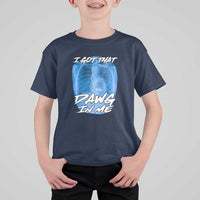 I Got That Dawg In Me T Shirt For Kid Funny Pitbull Xray Ironic Meme Viral Quote