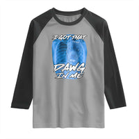 I Got That Dawg In Me Raglan Shirt Funny Pitbull Xray Ironic Meme Viral Quote